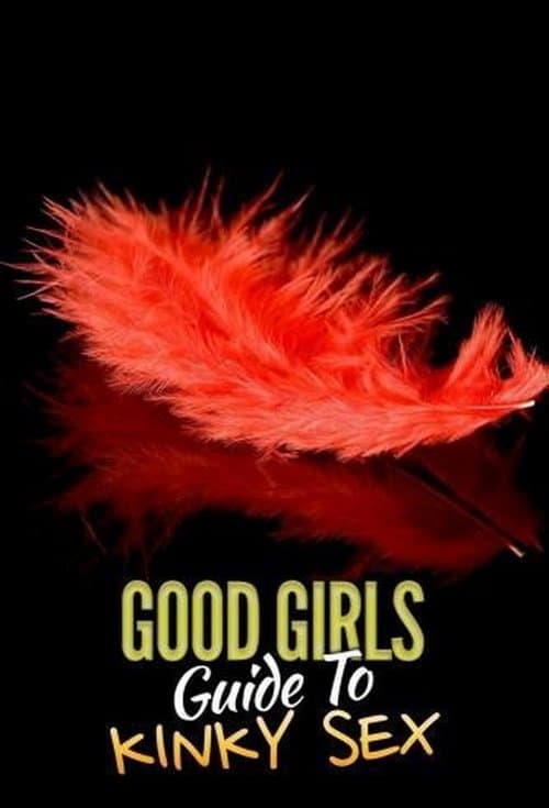 Good Girls' Guide to Kinky Sex Season 1 poster