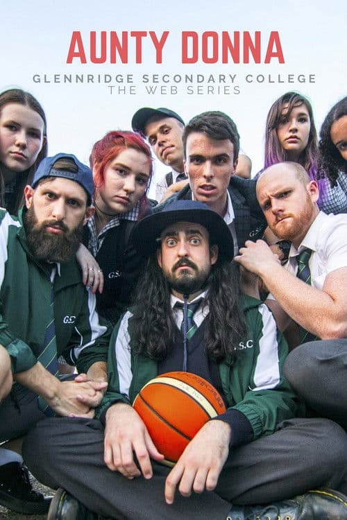 Aunty Donna: Glennridge Secondary College Miniseries poster