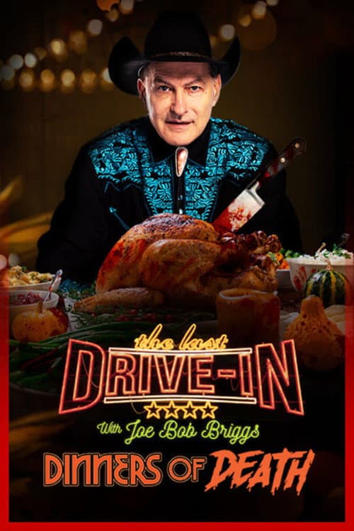 The Last Drive-In: Joe Bob's Dinners of Death Season 1 poster