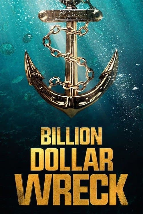 Billion Dollar Wreck Season 1 poster