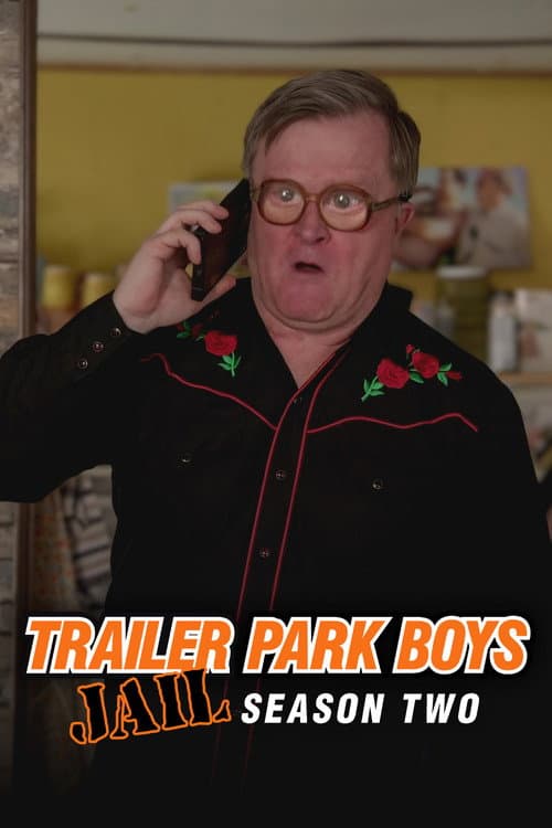 Trailer Park Boys: JAIL Season 2 poster