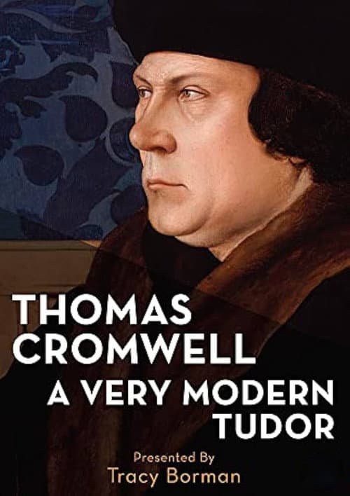 Thomas Cromwell: A Very Modern Tudor Season 1 poster