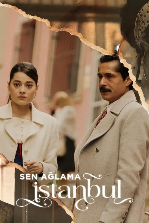 Don't Cry Istanbul Season 1 poster