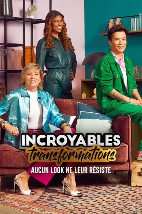 Incroyables Transformations Season 2 poster