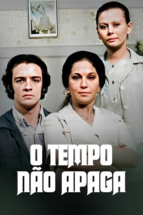 O Tempo Não Apaga Season 1 poster