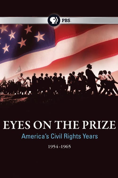 Eyes on the Prize America's Civil Rights Years 1954–1965 poster