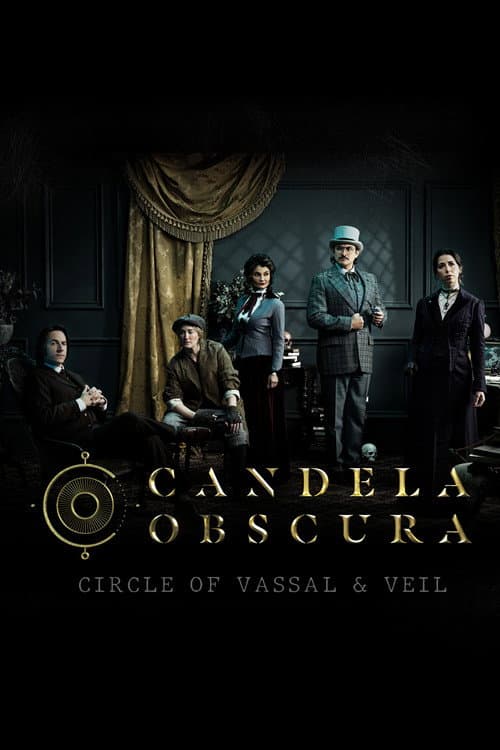 Candela Obscura The Circle of Vassal & Veil poster