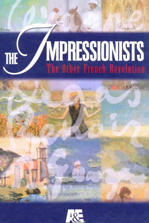 The Impressionists: The Other French Revolution Season 1 poster