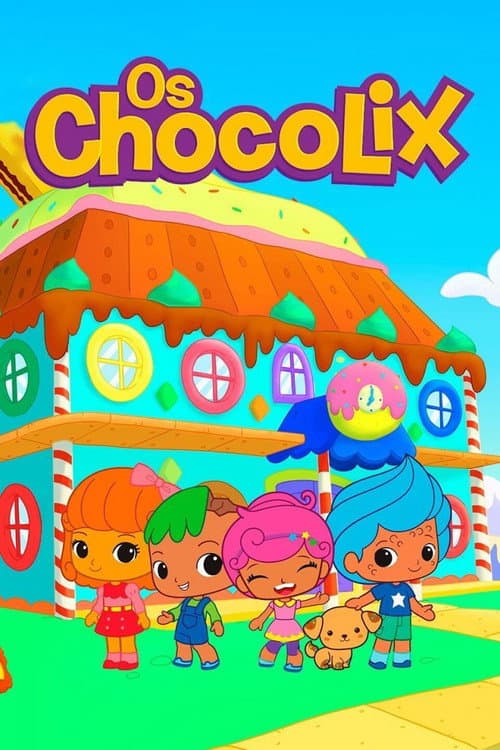 Os Chocolix Season 1 poster