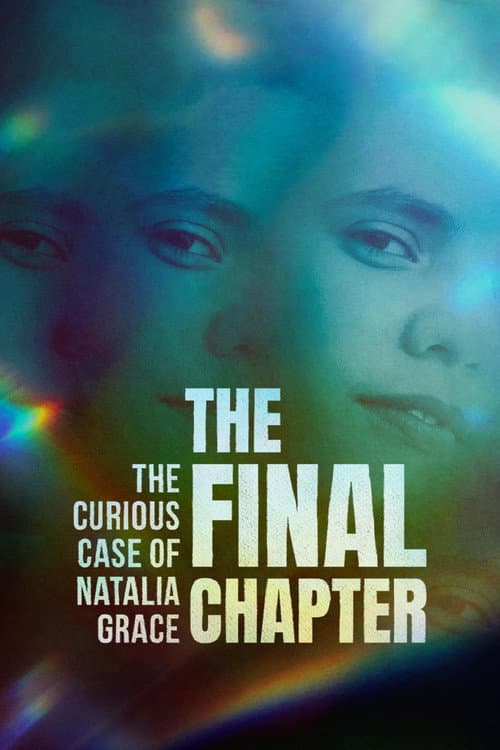 The Curious Case of Natalia Grace The Final Chapter poster