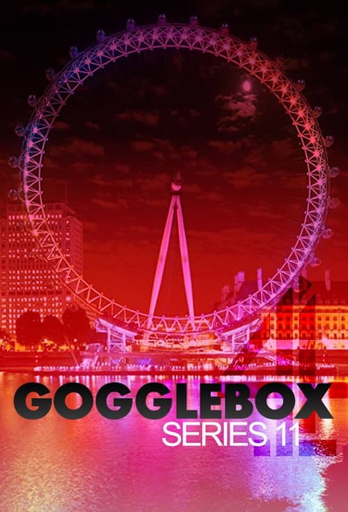 Gogglebox Series 11 poster