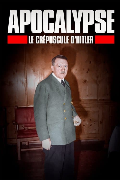 Apocalypse: The Fall of Hitler Miniseries poster