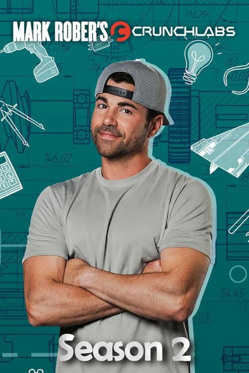Mark Rober's CrunchLabs Season 2 poster