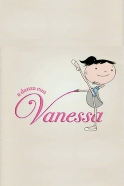 A danza con Vanessa Season 1 poster
