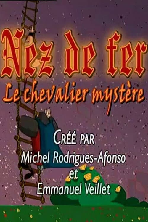 Nez de fer - Le chevalier mystère Season 1 poster
