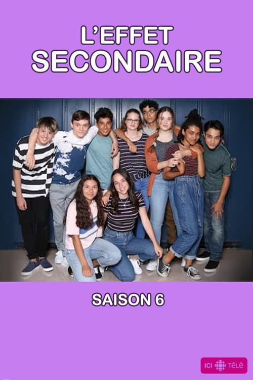 L'effet secondaire Season 6 poster