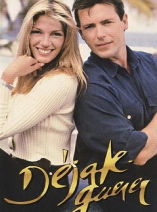 Déjate querer Season 1 poster