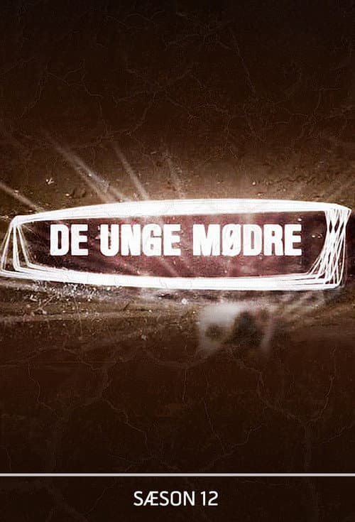 De unge mødre Season 12 poster