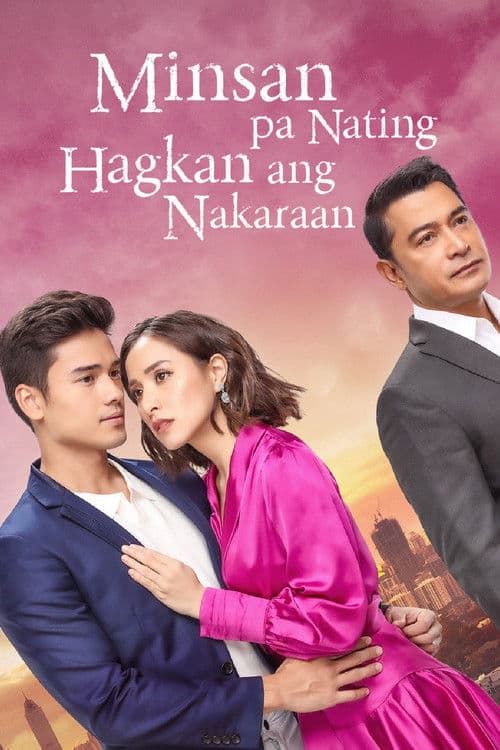 Minsan Pa Nating Hagkan Ang Nakaraan Season 1 poster
