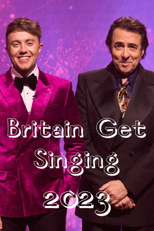 Britain Get Singing 2023 poster