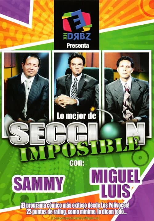 XHDRBZ: Lo Mejor de Sección Imposible Season 1 poster