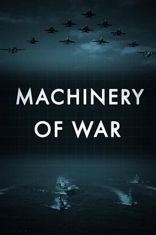 Machinery of War Season 1 poster