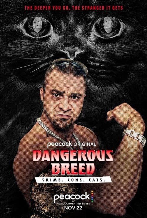 Dangerous Breed: Crime. Cons. Cats. Miniseries poster
