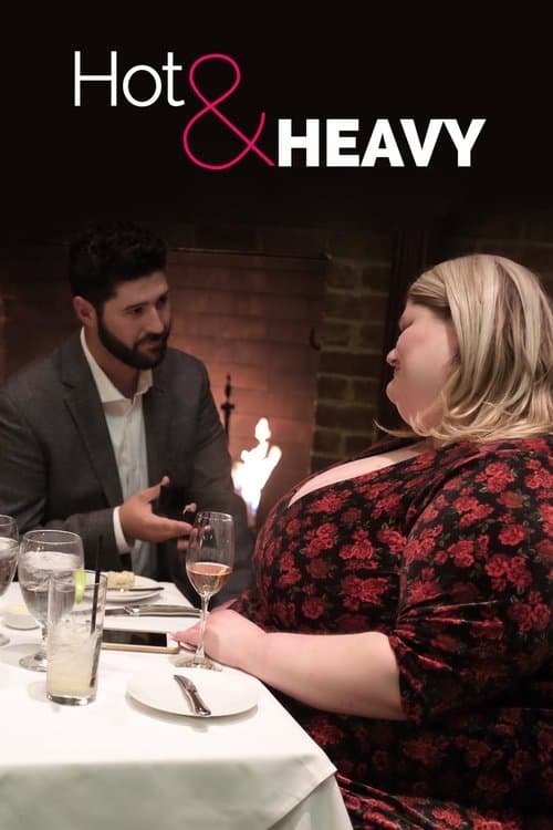 Hot & Heavy Season 1 poster