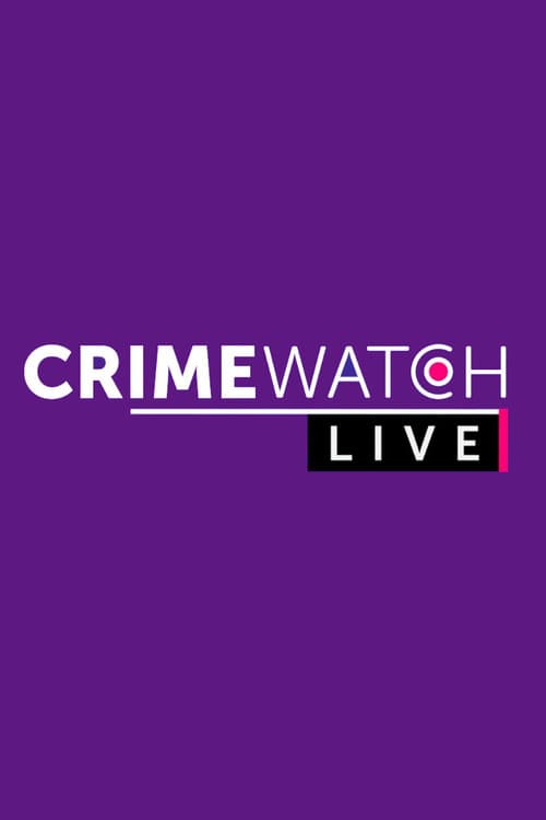 Crimewatch Live Series 22 poster