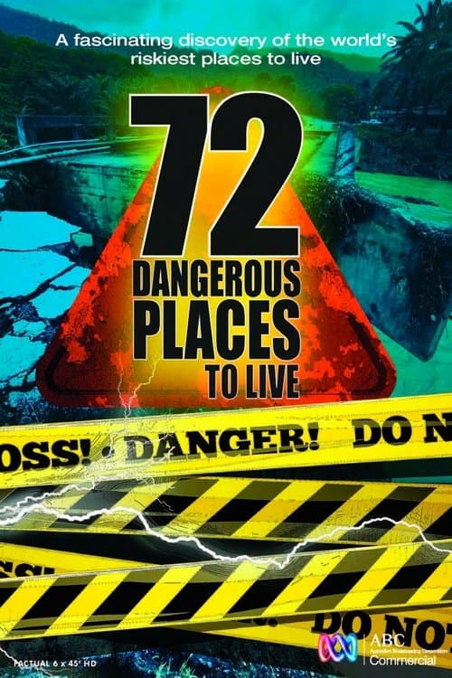 72 Dangerous Places to Live Season 1 poster