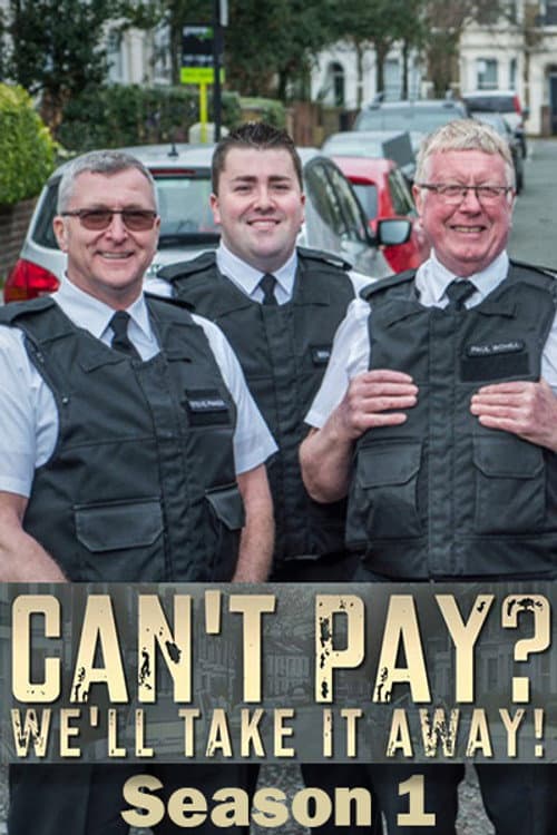 Can't Pay? We'll Take It Away! Season 1 poster