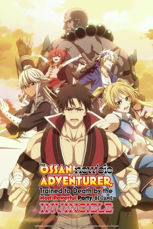 The Ossan Newbie Adventurer, Trained to Death by the Most Powerful Party, Became Invincible Season 1 poster
