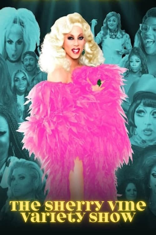 The Sherry Vine Variety Show Season 1 poster