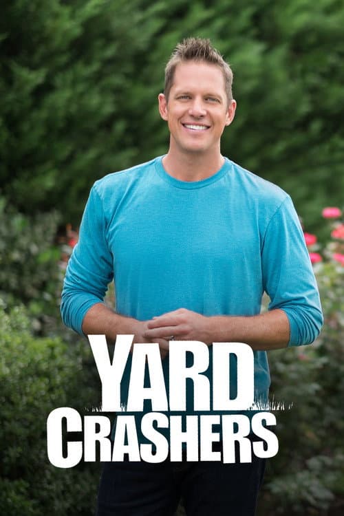 Yard Crashers Season 15 poster