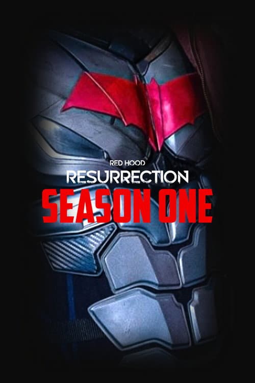 Red Hood: Resurrection Season 1 poster