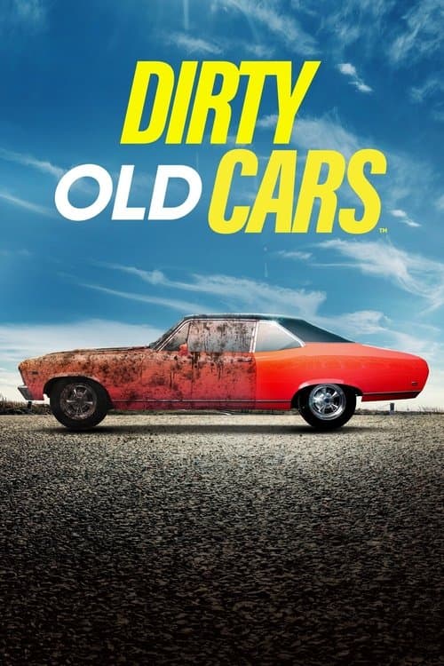 Dirty Old Cars Season 1 poster