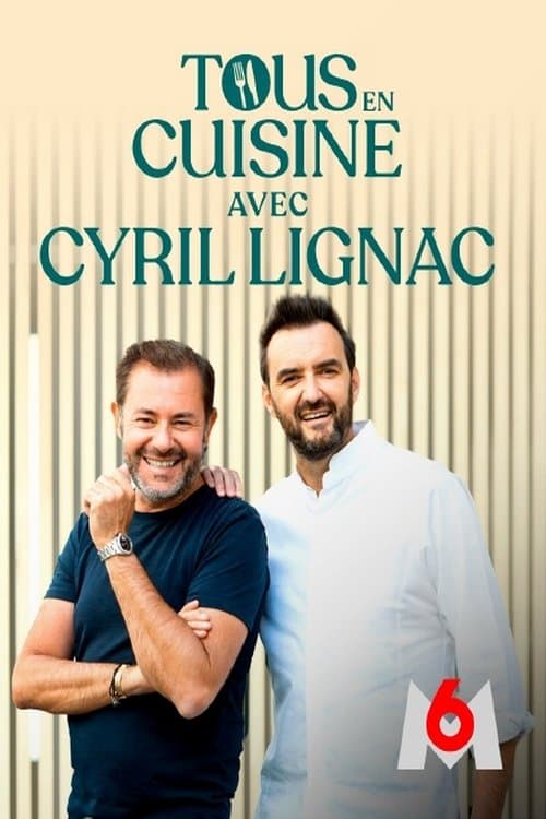 Tous en cuisine avec Cyril Lignac Season 2 poster