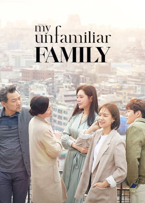 My Unfamiliar Family Season 1 poster