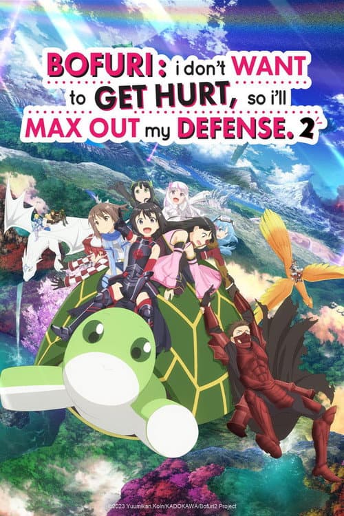 BOFURI: I Don't Want to Get Hurt, so I'll Max Out My Defense. Season 2 poster