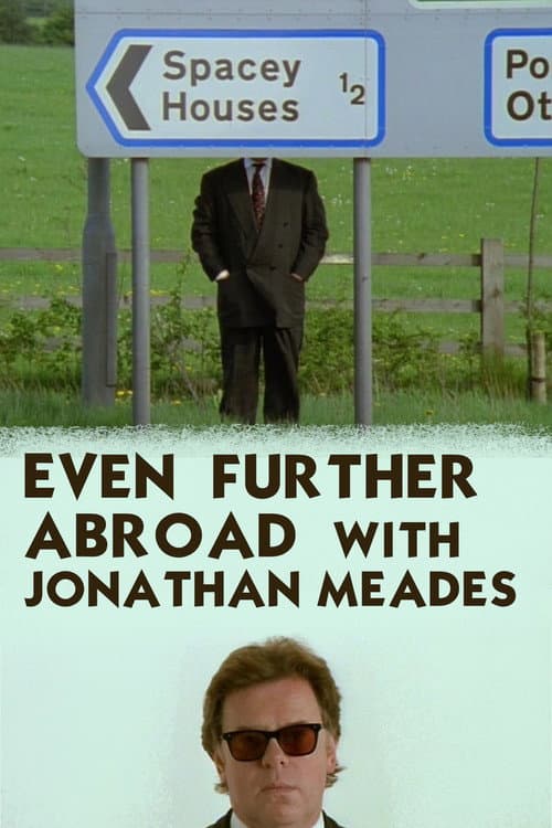Even Further Abroad With Jonathan Meades Miniseries poster