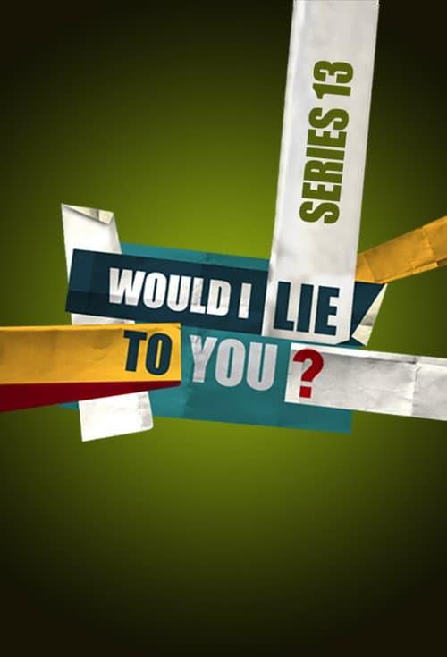 Would I Lie to You? Series 13 poster