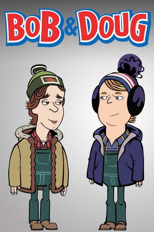 Bob & Doug Season 1 poster