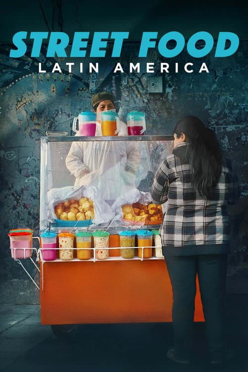 Street Food: Latin America Limited Series poster