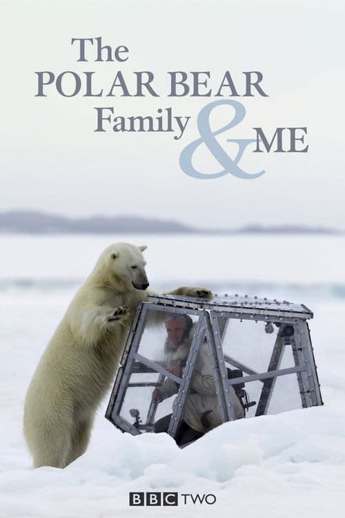 The Polar Bear Family & Me Season 1 poster