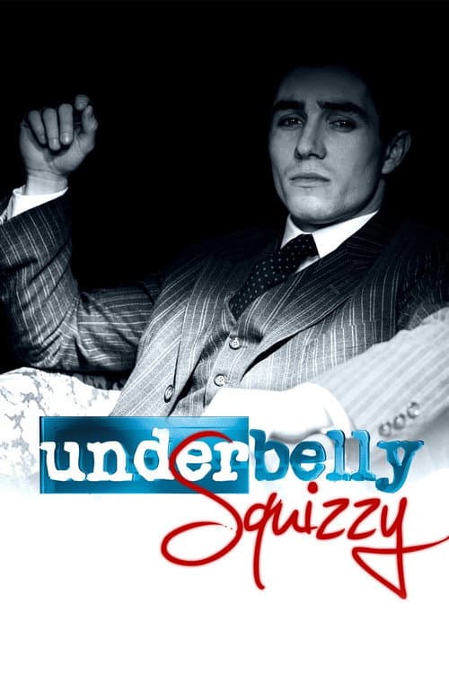 Underbelly Squizzy poster