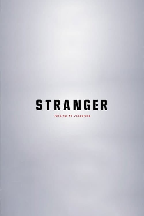 Stranger: Talking to Jihadists Season 1 poster