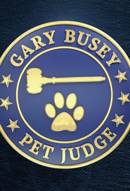 Gary Busey: Pet Judge Season 1 poster