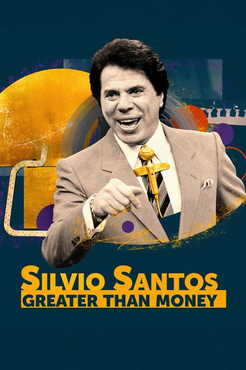 Silvio Santos: Greater than Money Season 1 poster