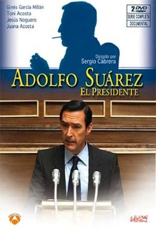 Adolfo Suarez, el presidente Season 1 poster