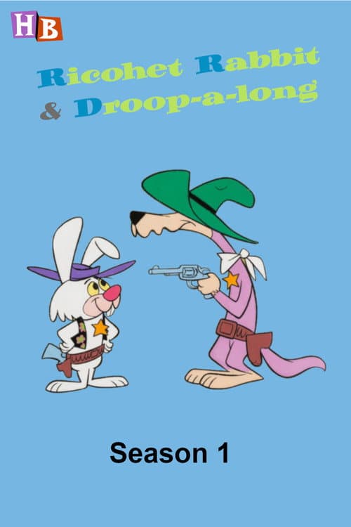 Ricochet Rabbit & Droop-a-Long Season 1 poster
